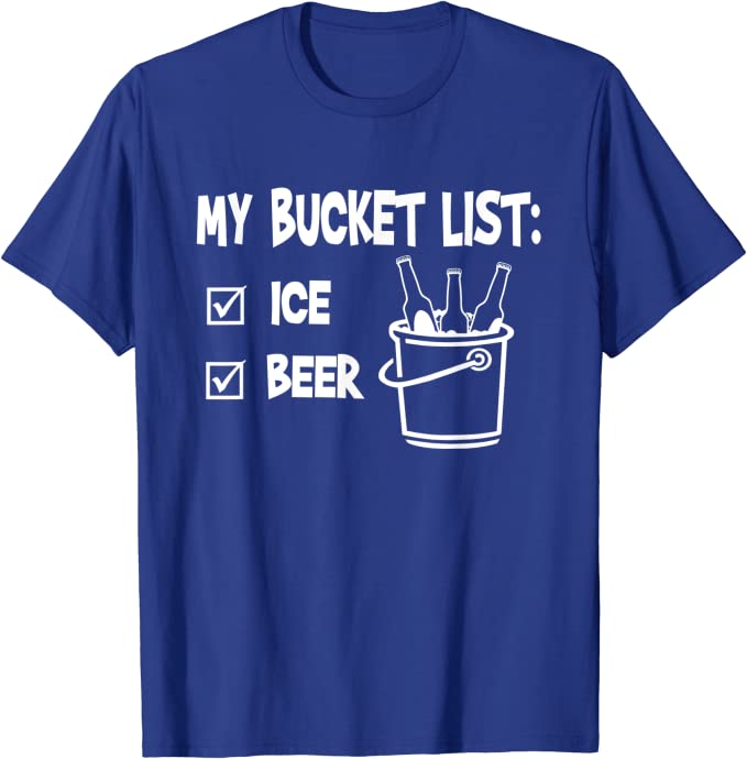 My Bucket List - Ice Beer T-shirt
