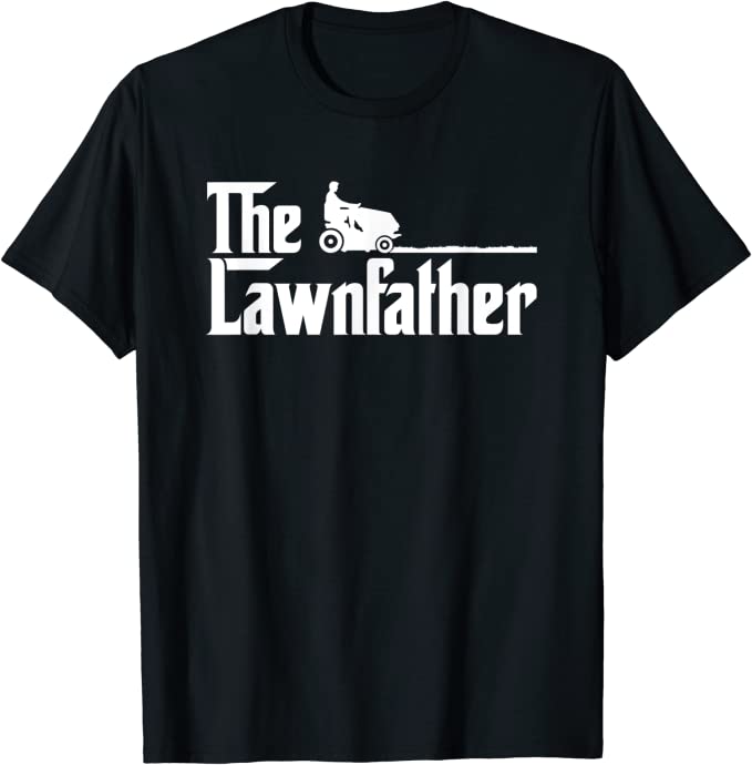 The Lawnfather T-shirt