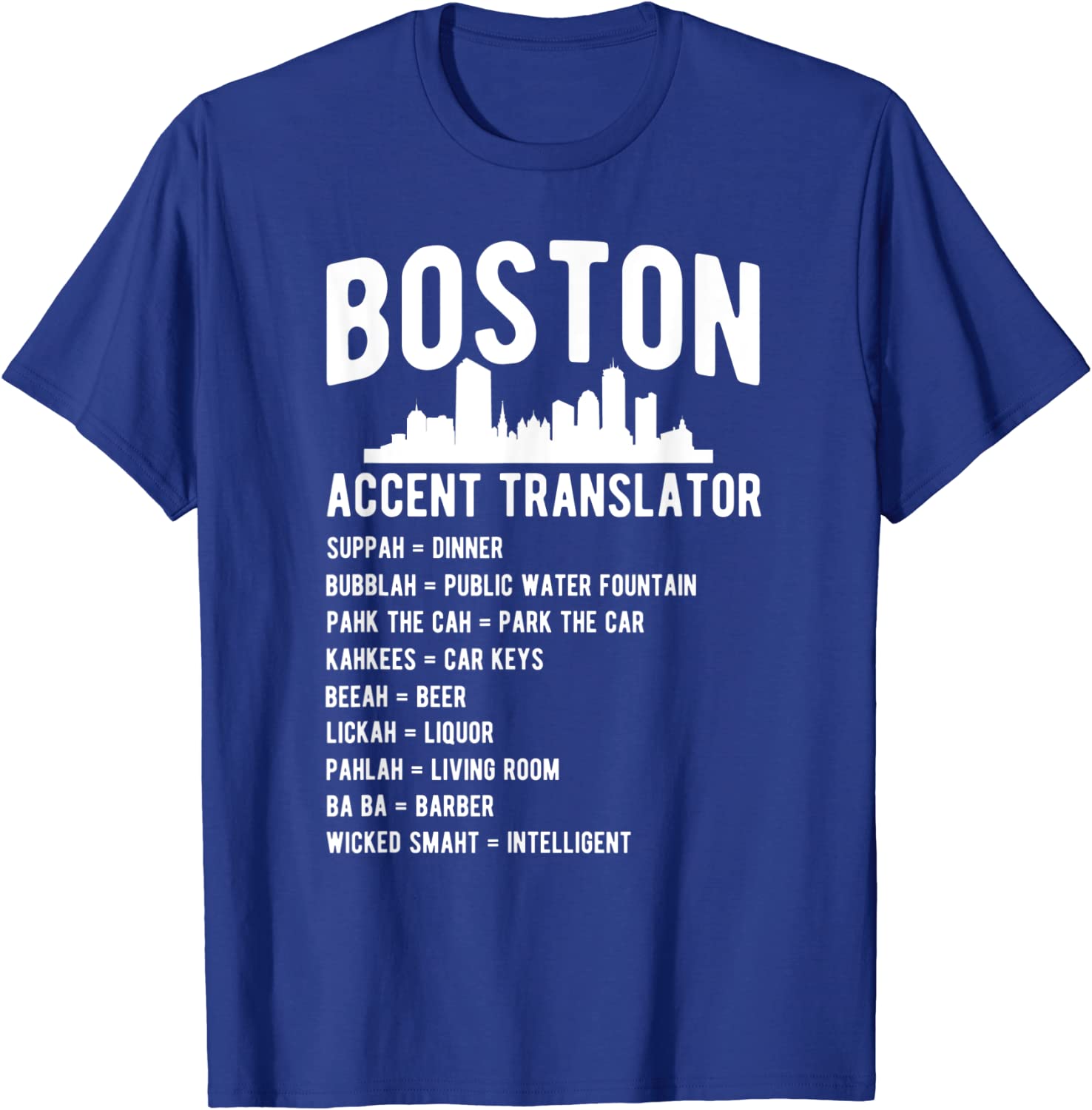 Boston accent translator t-shirt