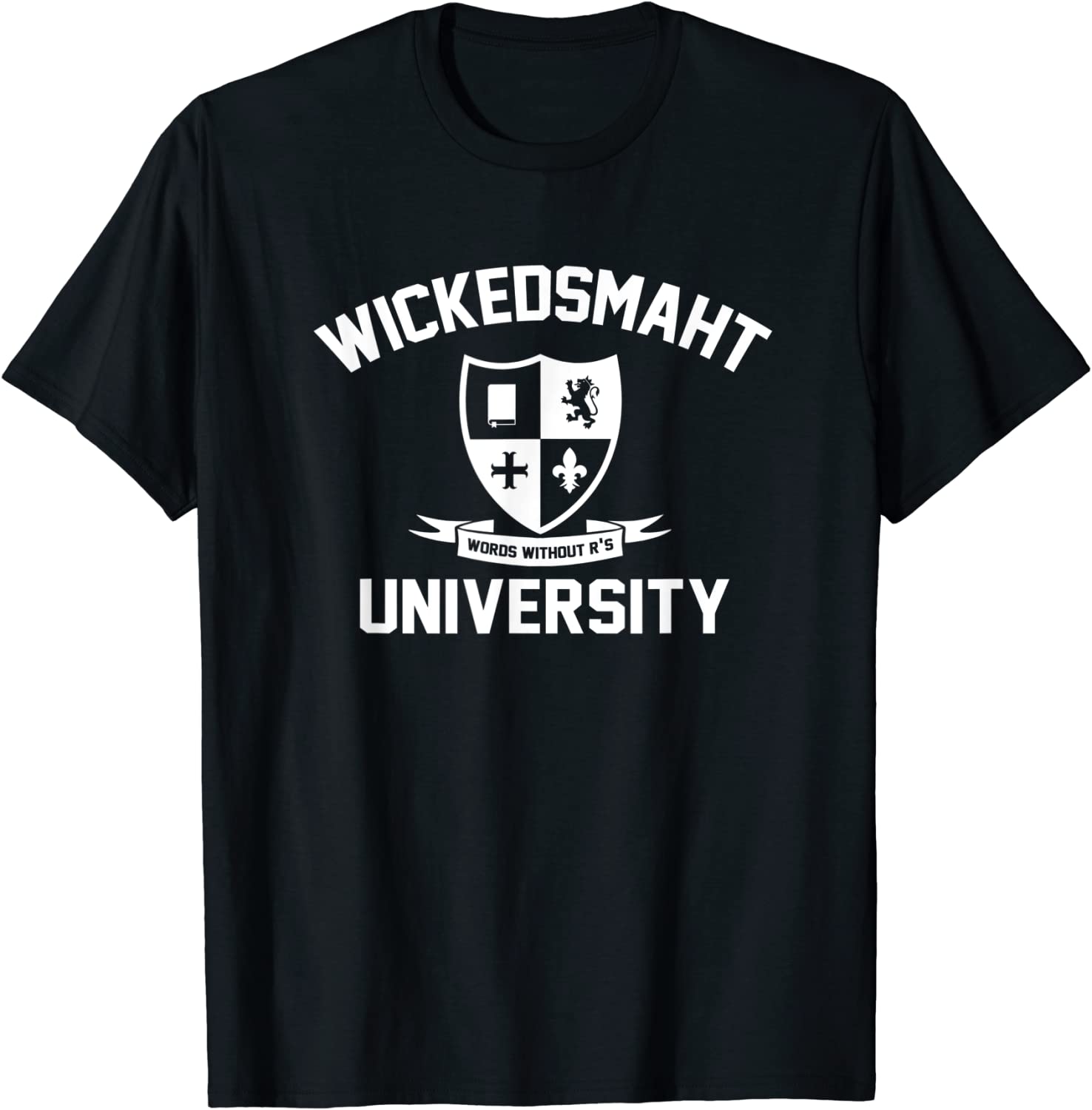 wickedsmaht university t-shirt