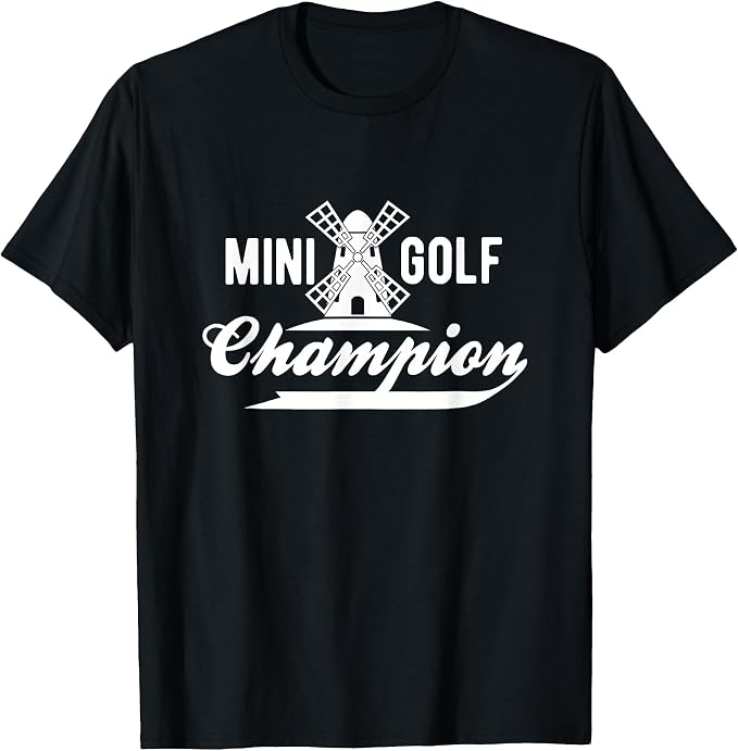 mini golf champion t-shirt