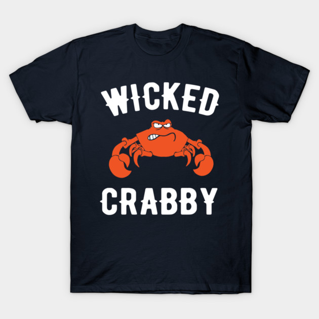 wicked crabby t-shirt