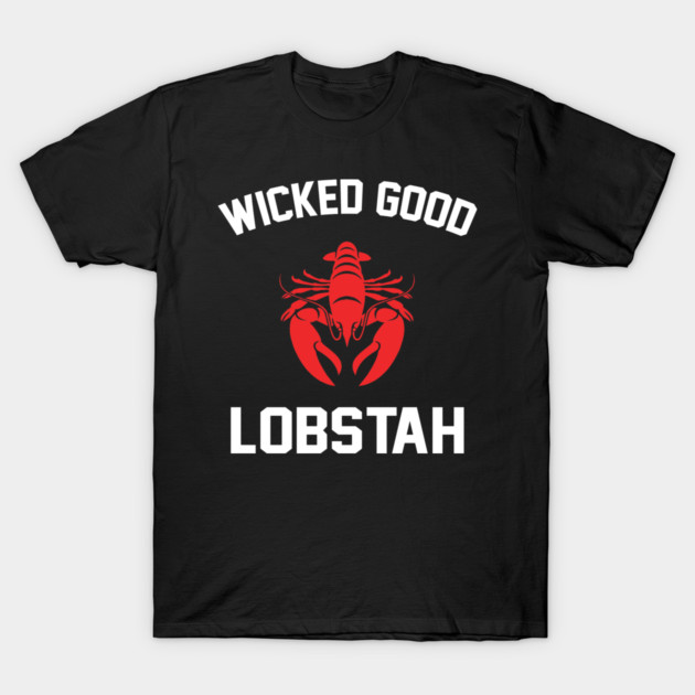 wicked good lobstah t-shirt