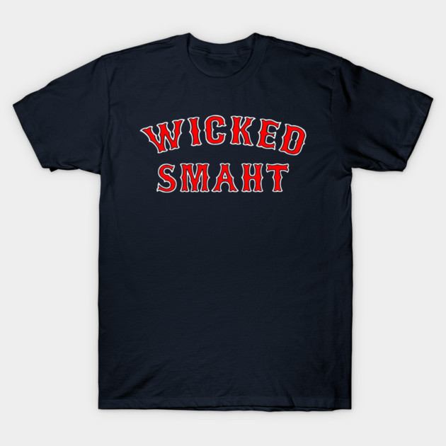 wicked smaht t-shirt